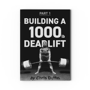 Building a 1000lb Deadlift — Part I, Deadlift Fundamentals (E-Book)